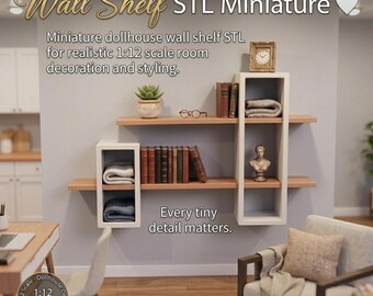 Miniature Dollhouse Wall Shelf STL File | 1:12 Scale Model Dollhouse Mini Furniture, DIY Shelf Décor  (Digital Download)
