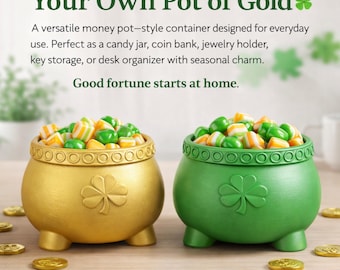 Puede incluir: Dos recipientes en forma de olla llenos de caramelos. Uno es dorado, el otro verde, ambos con diseños de tréboles. El texto dice "Your Own Pot of Gold" y "Good fortune starts at home."