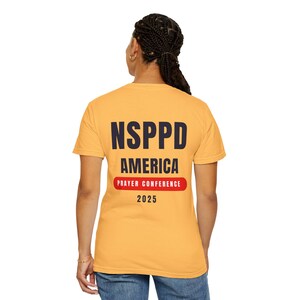 NSPPD Prayer Conference 2025 Unisex Garment-Dyed T-shirt, What God Cannot Do Does Not Exist, Christian Gift Tee, Inspirational Shirt,