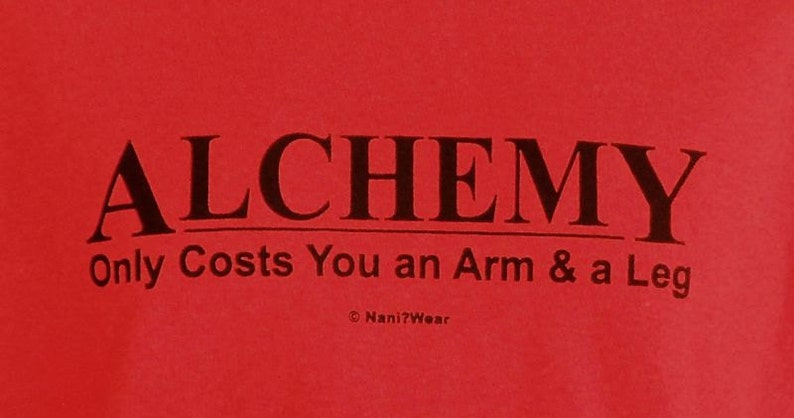 Alchemist Anime Demotivator T-Shirt Alchemy: Only Costs and Arm & a Leg FREE SHIPPING image 3