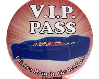 Anime Convention 2inch Button: VIP Pass to the Ball Pit