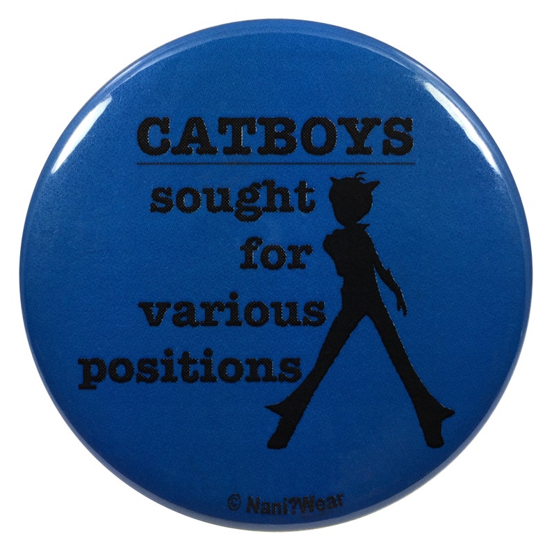 Catboys Sought for Various Positions Anime 2.25 Inch Button image 1