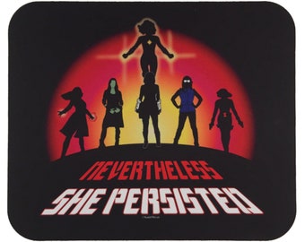 MCU Super-Heroines Geek Mouse Pad Nevertheless She Persisted