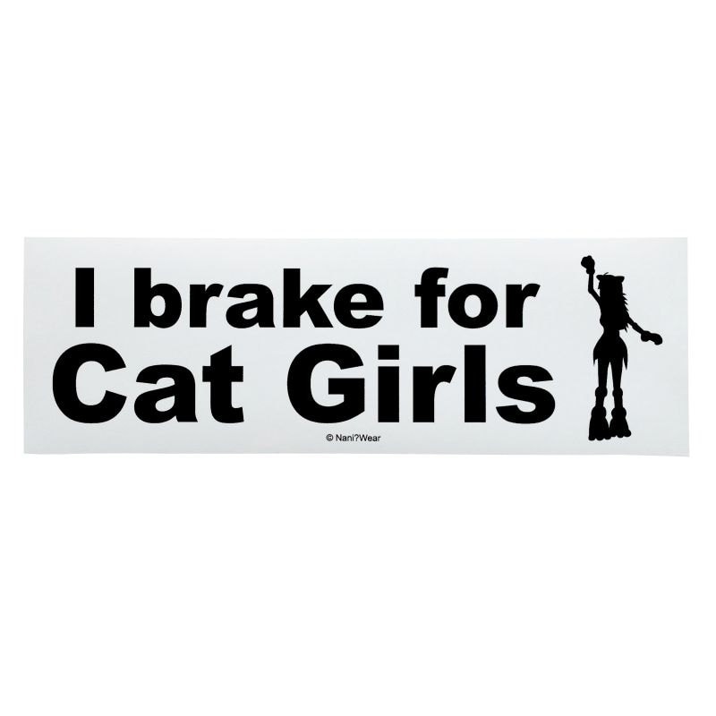 Magnet - ‘I brake for cat girls!’