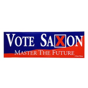 Who The Master Doctor Bumper Sticker: Vote Saxon