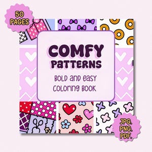 Puede incluir: Un libro para colorear cuadrado titulado "COMFY PATTERNS" con el texto "BOLD AND EASY COLORING BOOK". La portada presenta varios patrones, incluyendo corazones, lazos y flores, en tonos de rosa, morado y blanco. El libro tiene 50 páginas y está disponible en formatos JPG, PNG y PDF.