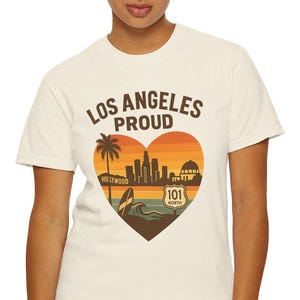 Los Angeles Proud T-Shirt, Vintage California Tee, Los Angeles, California T-Shirt, Southern California Tee, SoCal, LA, Los Angeles Spirit