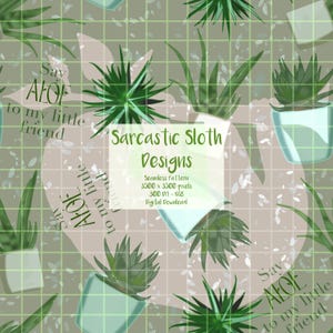 Sag Aloe zu meinem kleinen Freund Kaktus Sukkulenten Scarface Pflanze Mama Aloe Vera lustig punny Zimmerpflanze Seamless File oder Digital Paper