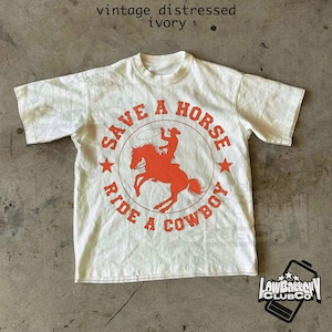 Save a Horse Ride a Cowboy T-Shirt, Funny Western Graphic Tee, Vintage Rodeo Shirt, Comfort Colors Country Girl Top, Cowgirl Aesthetic