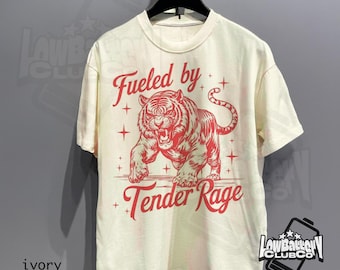 Fueled by Tender Rage Tee, Funny Sarcastic Tiger Shirt, Vintage Humor Animal Graphic T-Shirt, Quirky Gift for Tiger Lovers