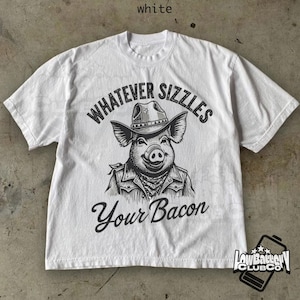 Whatever Sizzles Your Bacon Tee, Funny Sarcastic Animal Shirt, Vintage Humor Graphic T-Shirt, Comfort Colors Quirky Top