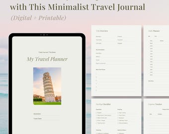 May include: A digital travel planner displayed on a tablet, featuring a photo of the Leaning Tower of Pisa. The planner includes sections for trip overview, daily planning, packing checklist, and expense tracking. Text at the top reads "Plan Your Perfect Trip with This Minimalist Travel Journal."
