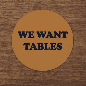 Funny Mouse Pad: &quot;We Want Tables&quot; Quirky Office Decor