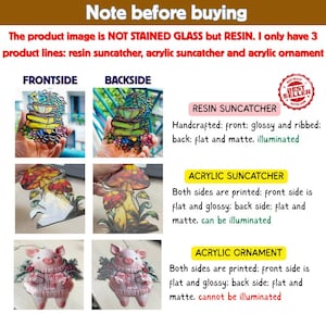 May include: The image showcases resin suncatchers, acrylic suncatchers, and acrylic ornaments. The resin suncatchers are handcrafted with a glossy, ribbed front and a flat, matte back. Acrylic suncatchers and ornaments have printed designs on both sides.