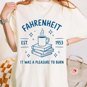 Fahrenheit 451 Hoodie, Book Quote Sweatshirt, Reader Gift, English Major Tee, Banned Books Club Shirt, Literary Top for Book Lovers