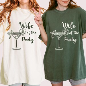 Wife of the Party Shirt: Funny Bride Bachelorette Tee