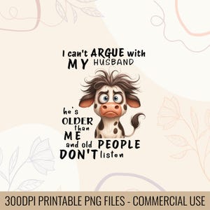 I Can&#39;t Argue With My Husband He&#39;s Older Than Me And Old People Don&#39;t Listen | couple argument joke |  Gift for couple