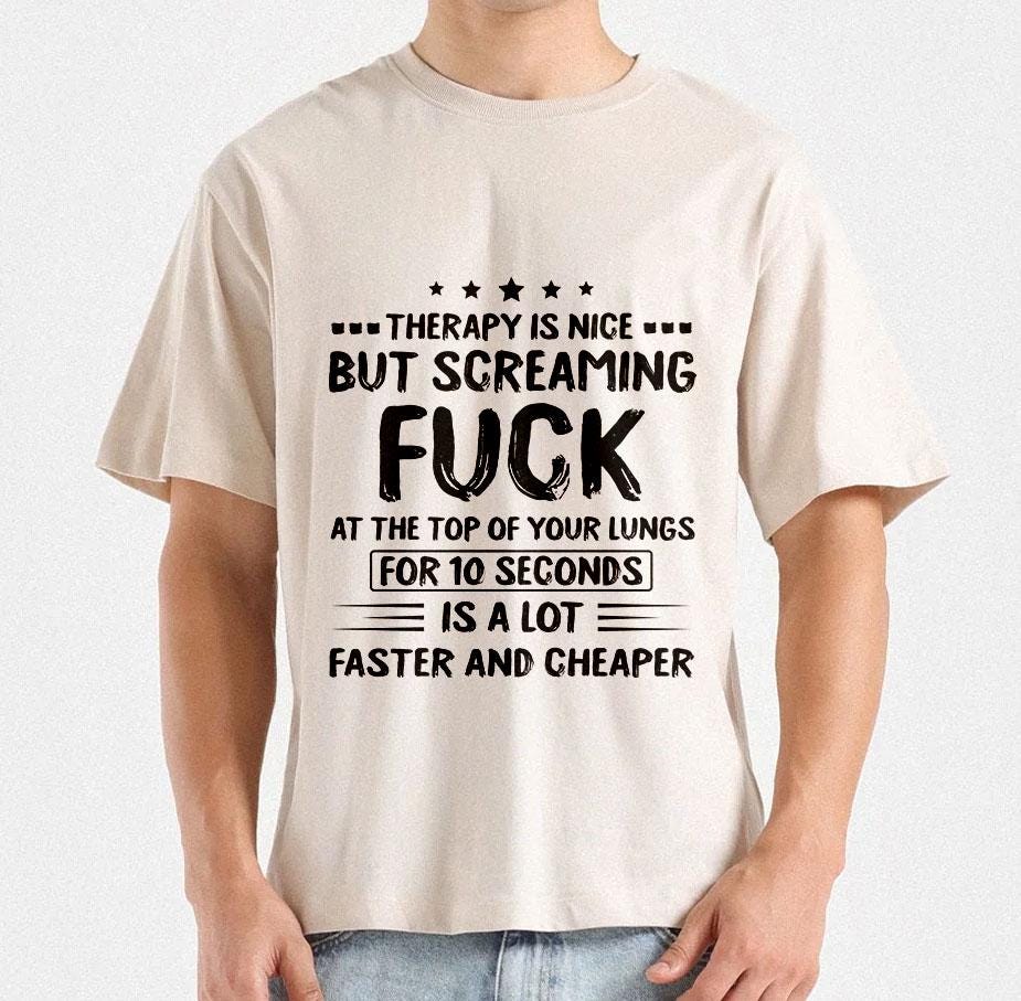 Funny Mental Health Quote Design | Therapy Alternative (digital