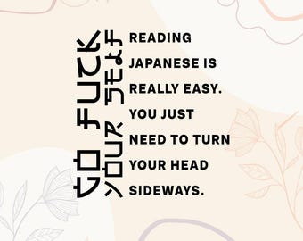 Att läsa japanska är verkligen enkelt, du behöver bara vrida huvudet åt sidan T-shirtdesign | Studiehumorcitat | Japanska är enkelt T-shirtdesign