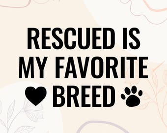 Salvato è la mia razza preferita Design / Adozione di animali domestici svg png eps dxf