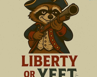 Liberty or Yeet Raccoon 4th of July PNG (Digital Download)
