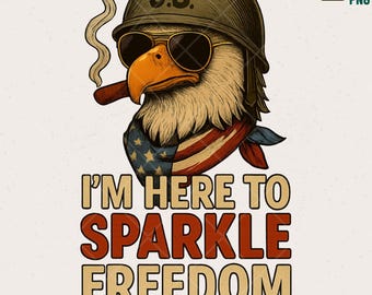 Funny Eagle 4th of July PNG, Sparkle Freedom Design (Digital Download)