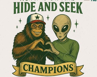 Retro Bigfoot and Alien PNG, Hide and Seek Champions (Digital Download)