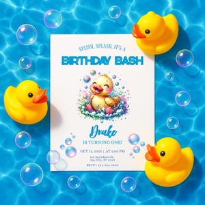 May include: A birthday invitation with a cartoon duck illustration, surrounded by yellow rubber ducks and bubbles, set against a blue water background. The invitation reads "SPLISH, SPLASH, IT'S A BIRTHDAY BASH" and includes the name "Drake" and party details.