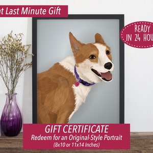 Custom Pet Portrait Gift Certificate, Last Minute Gift, Printable Gift for Pet Lovers