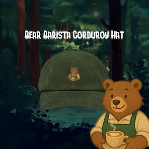 Corduroy Hat with Embroidered Bear | Barista Adventure Cap | Hiking Aesthetic Gift | Basecamp Coffee Hat | Nature Dad Hat