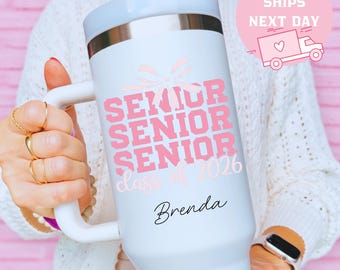 Senior 2026 Personalized Tumbler, Graduation Gift for Senior, Class of 2026 Cup, High School Senior Gift, College Graduation Cup