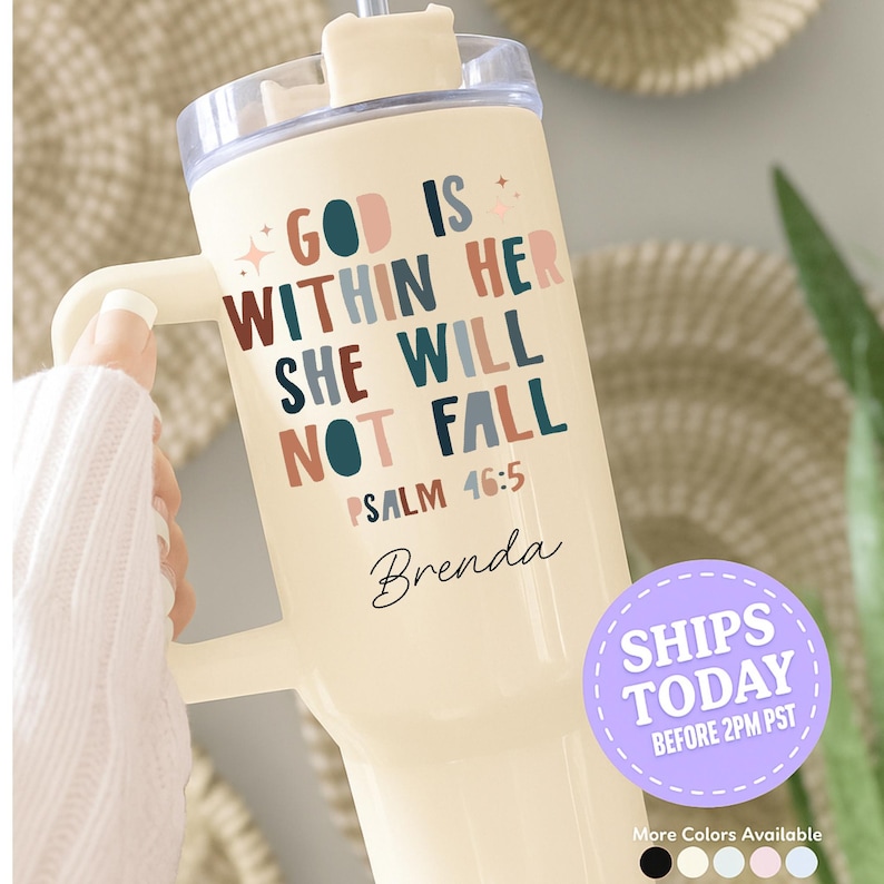 Faith Tumbler, God Is Within Her, Psalm 46:5 Cup, Christian Gift, Inspirational Cup, Personalized Christian Tumbler, Religious Gift image 10
