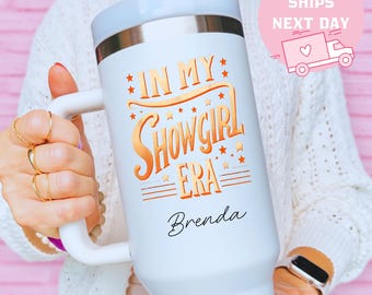 In My Showgirl Era Tumbler, Personalized Showgirl Cup, Dancer Gift, Performance Era Cup, Custom Showgirl Present