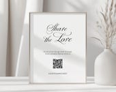 Romantic Wedding QR Code & Hashtag Sign • Canva Template • Elegant, Luxury, Calligraphy Share the Love Signage