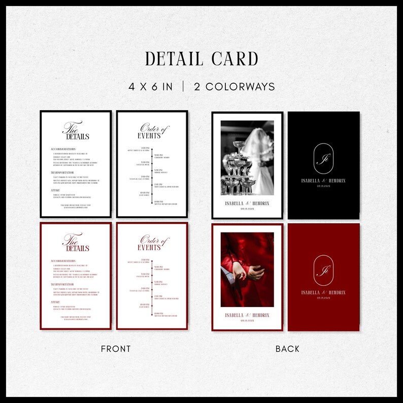 May include: Detail cards, 4 x 6 inches, in two colorways. The front of the cards display "The Details" and "Order of Events" with text. The back of the cards feature a monogram and the names "Isabella & Hendrix".
