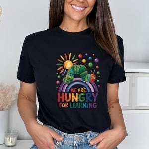 We Are Hungry For Learning Shirt, Back To School Gift, First Day Of School, Funny Teacher Tee, Teacher Gifts, Teacher Tee, Gift From Student
