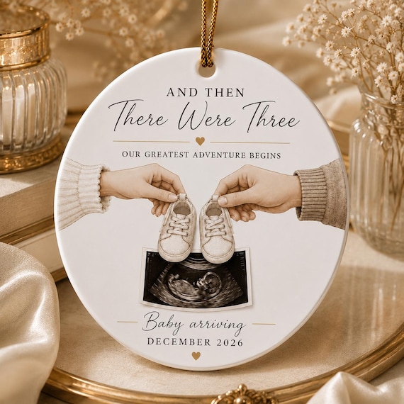 Pregnancy Announcement Ornament, And Then There Were Three, Baby Reveal Gift, Expecting Parents Keepsake, New Baby Ornament 2026