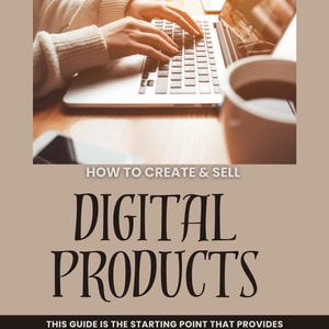 How to create and sell your digital product, make money online now, simple step by step process, business ideas for beginners, done for you