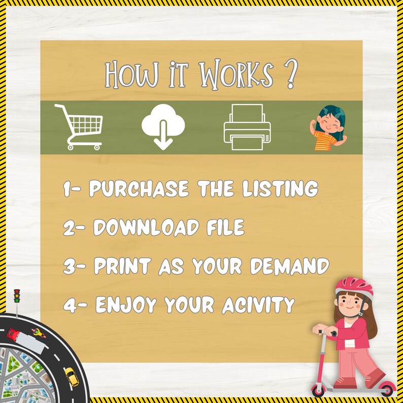 May include: An infographic with the title "HOW IT WORKS?" shows a shopping cart, cloud download, printer, and a child. Steps include purchasing, downloading, printing, and enjoying. A girl on a scooter is in the bottom right corner.