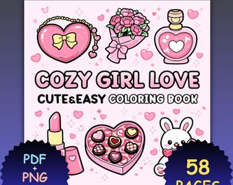 Cozy Girl Love – Bold and Easy Coloring Book, 58 Cute Cozy Girl Pages, Kawaii Love Moments, Relaxing Coloring, Printable PDF + PNG