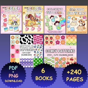 Könnte beinhalten: Eine Sammlung von sechs farbenfrohen Malbüchern mit Titeln wie "How to Color Cute Stuff" und "Simple Patterns." Die Cover zeigen Illustrationen von niedlichen Charakteren und Mustern. Das Bild enthält auch den Text "PDF + PNG DOWNLOAD," "6 BOOKS" und "+240 PAGES."