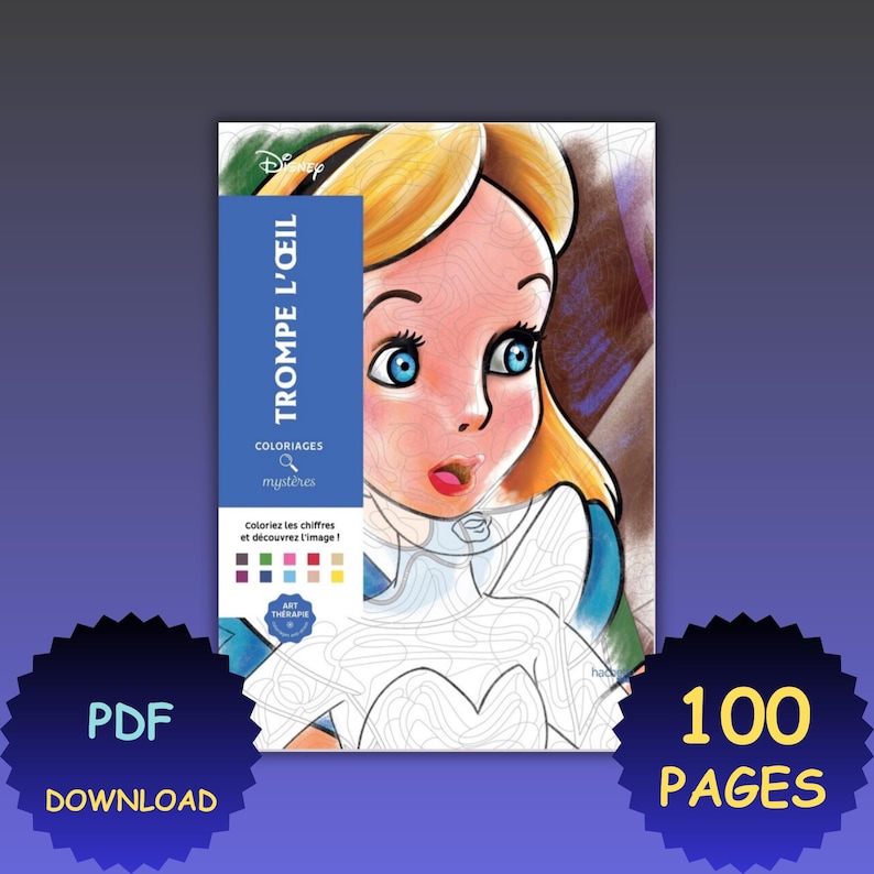 Puede incluir: Portada de un libro para colorear digital con Alicia en el Pa&iacute;s de las Maravillas. La portada tiene el texto "TROMPE L'&OElig;IL" y "COLORIAGES myst&egrave;res". El libro es una descarga PDF de 100 p&aacute;ginas. La imagen muestra a Alicia con cabello rubio y ojos azules.