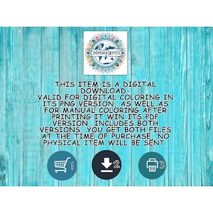 Pu&ograve; includere: Un avviso di download digitale con il logo Coloring World e il testo: THIS ITEM IS A DIGITAL DOWNLOAD- VALID FOR DIGITAL COLORING IN ITS PNG VERSION, AS WELL AS FOR MANUAL COLORING AFTER PRINTING IT WIN ITS PDF VERSION.