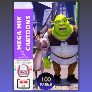 May include: A digital coloring book cover titled MEGA MIX CARTOONS featuring Shrek and Donkey. The purple side panel includes a magnifying glass icon, the text mystères, Colorie les chiffres et découvre l'image, PNG and PDF icons, and 100 PAGES.