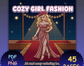 Może przedstawiać: Okładka cyfrowej kolorowanki zatytułowanej "Cozy Girl Fashion", przedstawiająca rysunkową ilustrację kobiety w różowej sukni na czerwonym dywanie. Okładka zawiera tekst "PDF + PNG DOWNLOAD" i "45 PAGES".