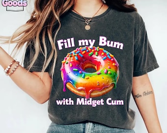 Maglietta divertente "Riempi il mio sedere di sperma", maglietta con ciambella, felpa inappropriata, magliette piccanti, felpa con cappuccio con umorismo per adulti, regalo con meme sarcastico, magliette offensive