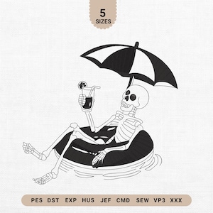 May include: Black and white illustration of a skeleton relaxing on a black inner tube under a black and white umbrella, holding a cocktail. The image includes the text "5 SIZES" and embroidery file formats.