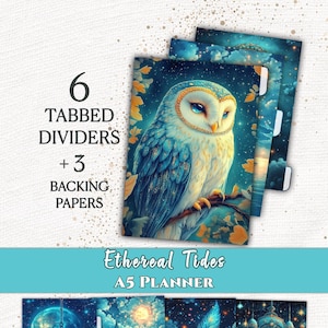 May include: A5 planner with six tabbed dividers and three backing papers. The cover features a detailed illustration of a white owl with blue and gold accents. The planner is titled "Ethereal Tides."