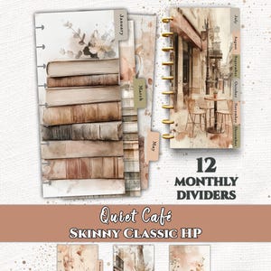 May include: A set of 12 monthly dividers for a skinny classic HP planner featuring the text Everpage, 12 MONTHLY DIVIDERS, Quiet Café, and SKINNY CLASSIC HP. The designs include watercolor illustrations of stacked books, a cafe scene, a bee, and flowers.