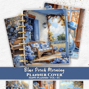 May include: A set of disc-bound planner covers featuring the text Blue Porch Morning PLANNER COVER HAPPY PLANNER TUL EC. The designs display a blue-toned porch scene with a wicker sofa, a vintage blue telephone, a piano, and a bicycle with flowers.